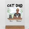 Personalisierte Geschenke für Katzenliebhaber - Acryl Adventure - Cat dad mit einer Katze
